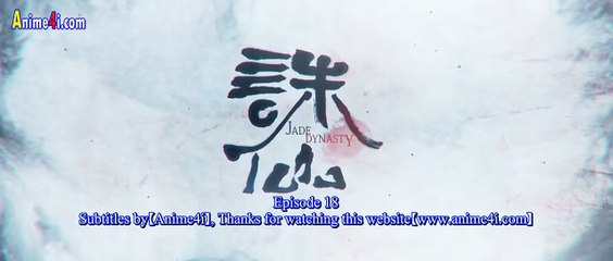 Jade Dynasty Season 3 Episode 18 English Subtitles