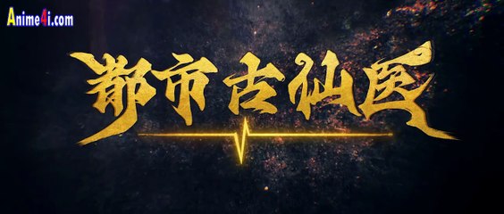 Ancient Immortal Doctor of the Metropolis Episode 132 English Subtitles