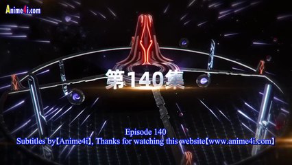 Swallowed Star Episode 140 English Subtitles Swallowed Star Episode 140 English Subtitles