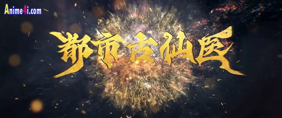 Ancient Immortal Doctor of the Metropolis Episode 142 English Subtitles