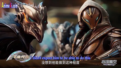 Swallowed Star Episode 205 English Subtitles